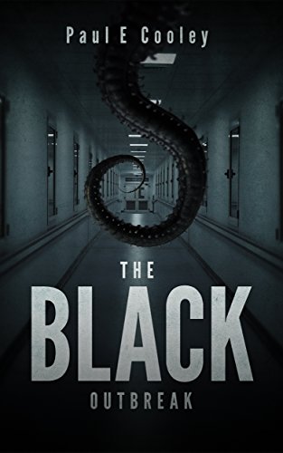 The Black Outbreak by Paul E. Cooley